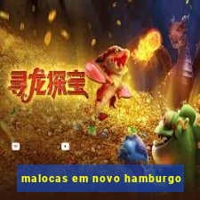 malocas em novo hamburgo